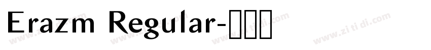 Erazm Regular字体转换 Erazm Regular字体转换